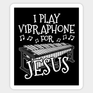 I Play Vibraphone For Jesus Vibraphonist Christian Musician Sticker
